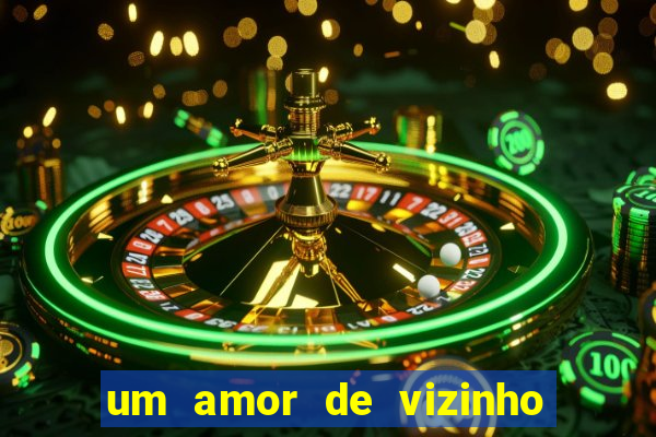 um amor de vizinho karen santos pdf