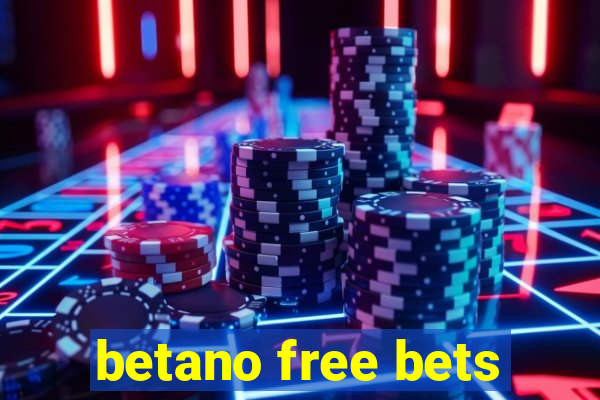 betano free bets