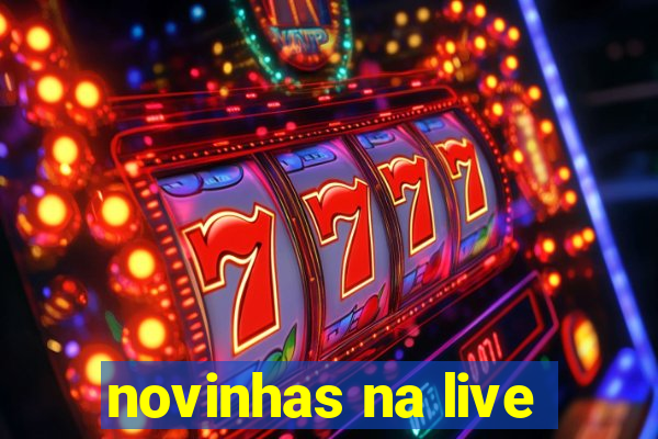 novinhas na live