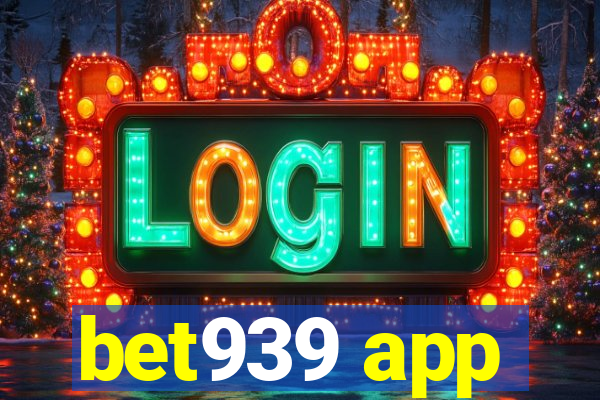 bet939 app