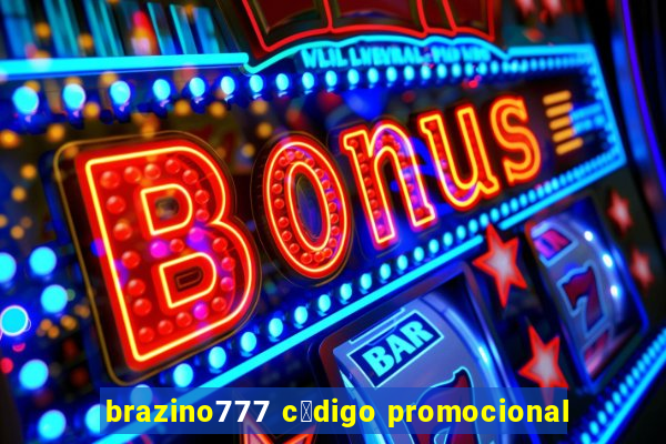 brazino777 c贸digo promocional