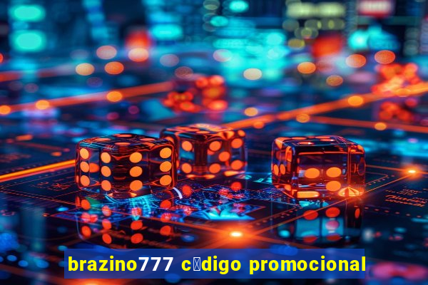 brazino777 c贸digo promocional