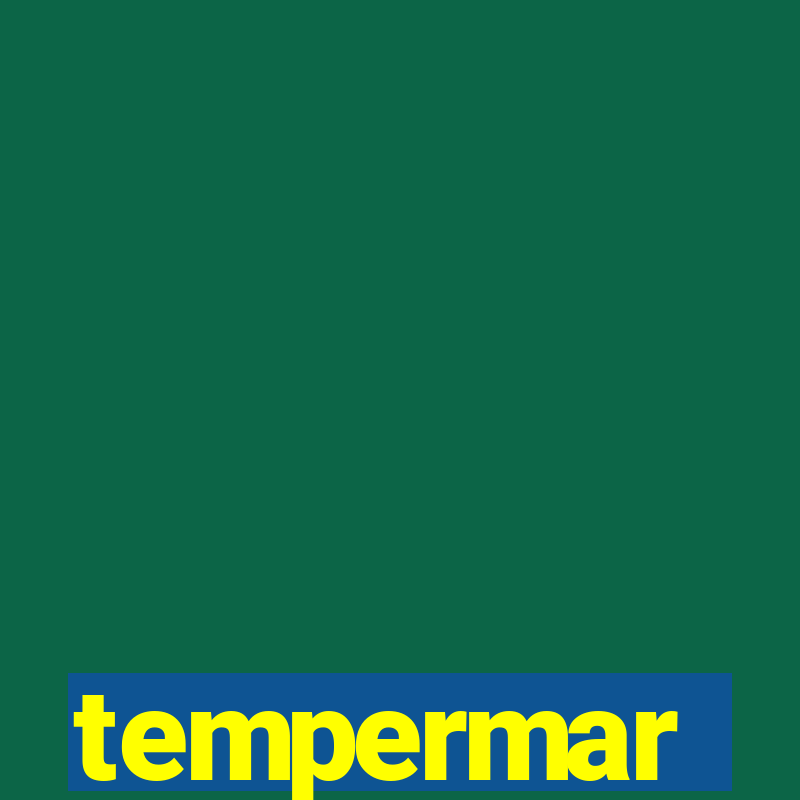 tempermar