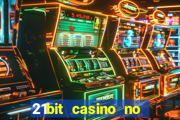 21bit casino no deposit bonus codes