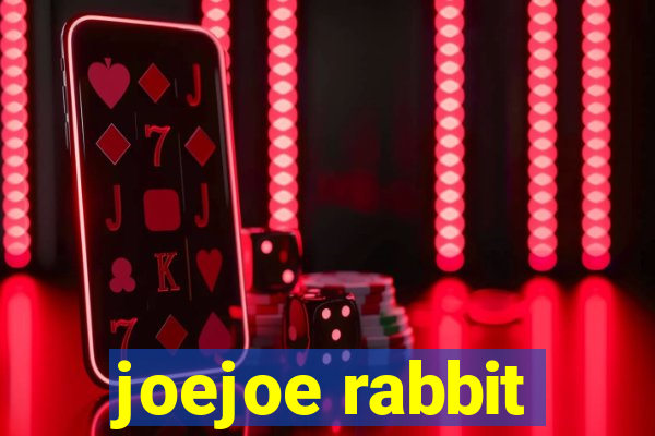 joejoe rabbit