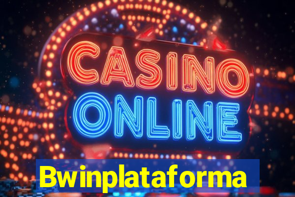 Bwinplataforma