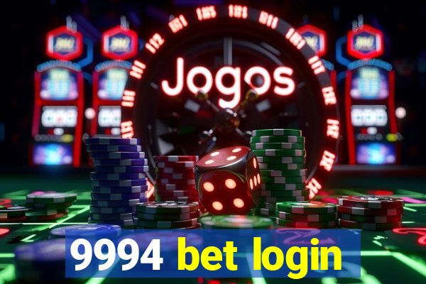 9994 bet login