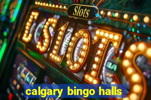 calgary bingo halls