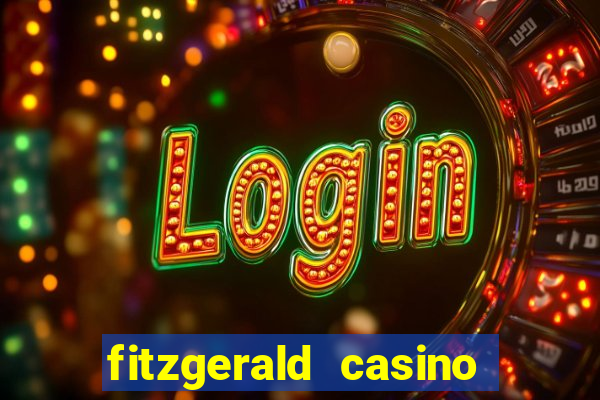 fitzgerald casino las vegas