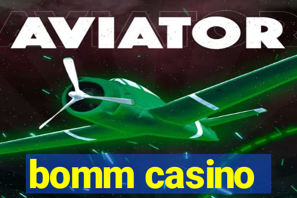 bomm casino