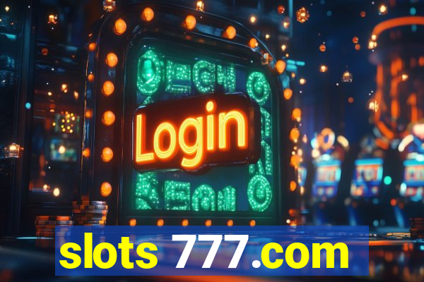 slots 777.com