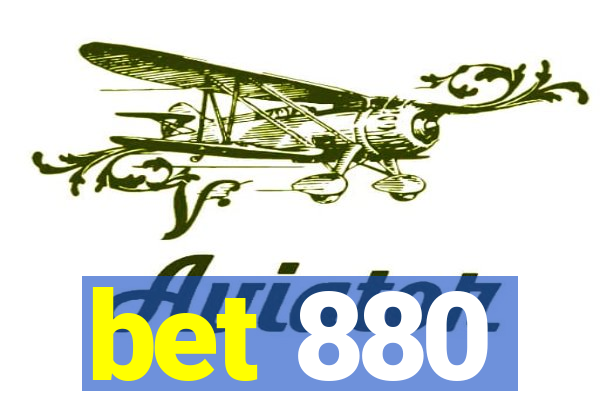 bet 880