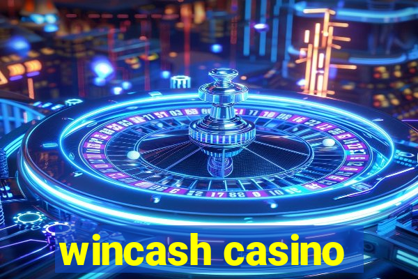 wincash casino