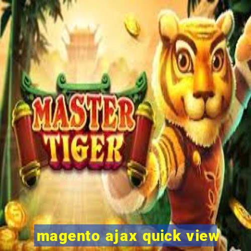 magento ajax quick view