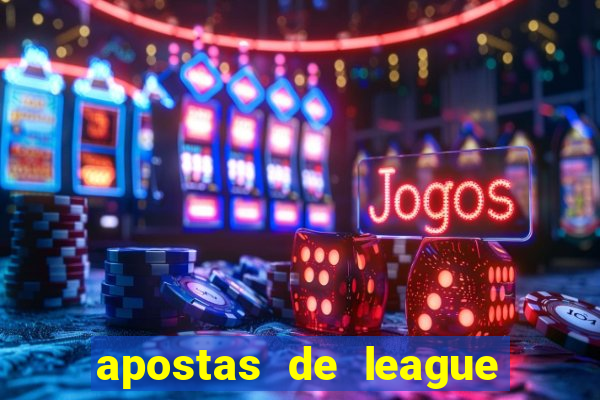 apostas de league of legends