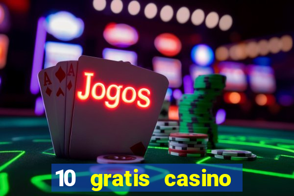 10 gratis casino uten innskudd