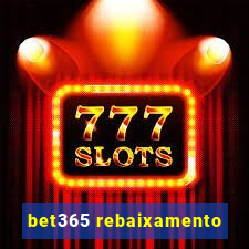 bet365 rebaixamento