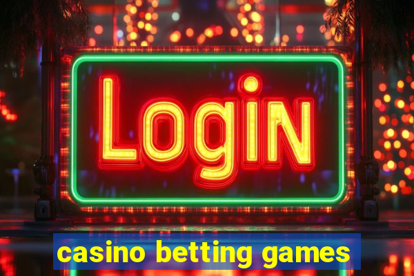 casino betting games