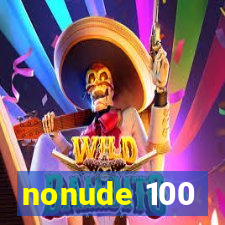 nonude 100