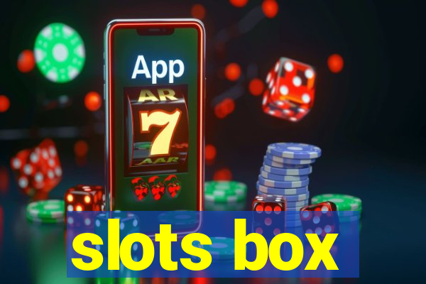 slots box