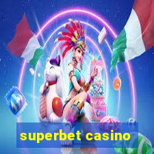 superbet casino