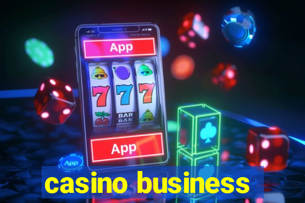 casino business