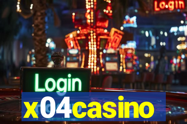 x04casino