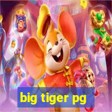 big tiger pg