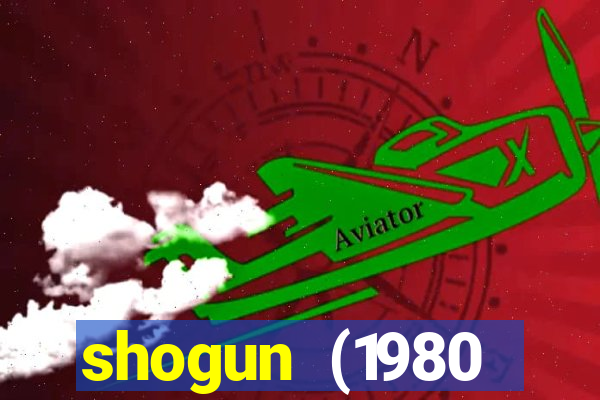 shogun (1980 dublado download)