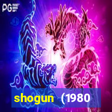 shogun (1980 dublado download)