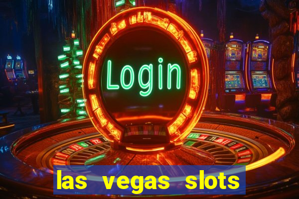 las vegas slots games free online