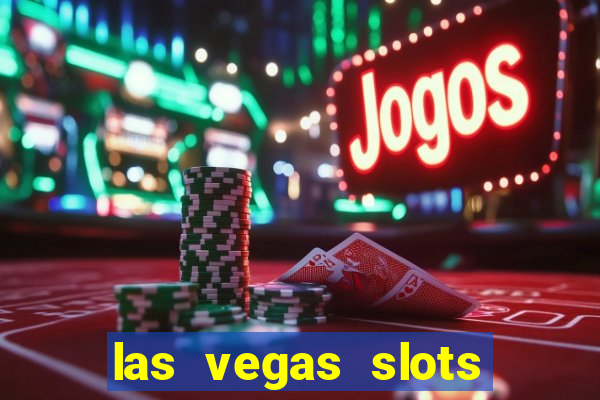 las vegas slots games free online