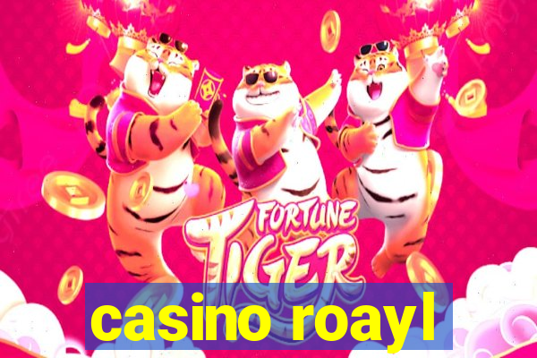 casino roayl