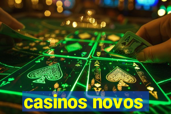 casinos novos