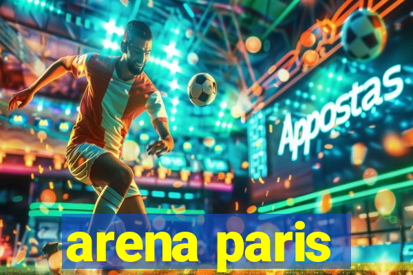 arena paris