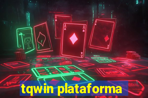 tqwin plataforma