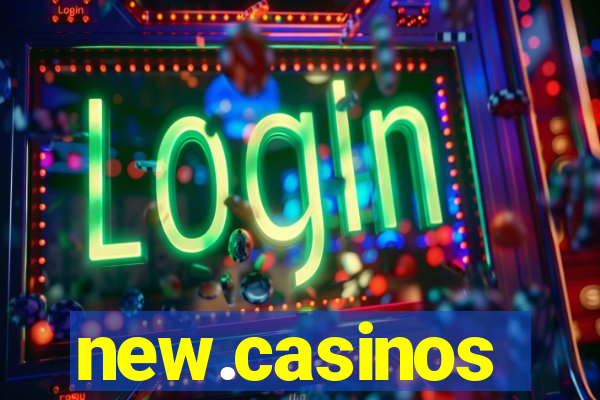 new.casinos