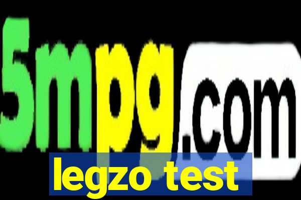 legzo test