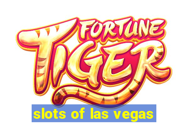 slots of las vegas