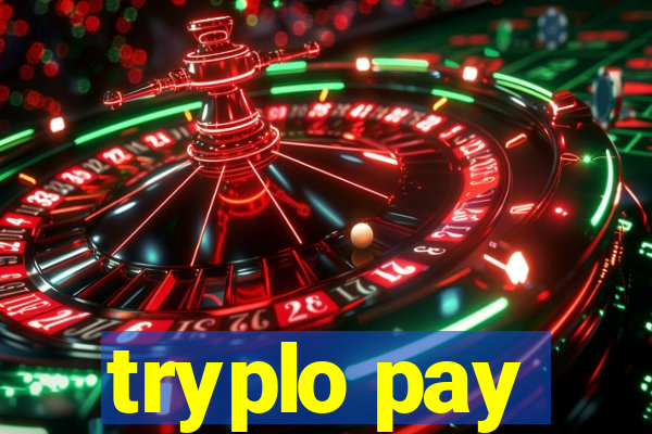 tryplo pay