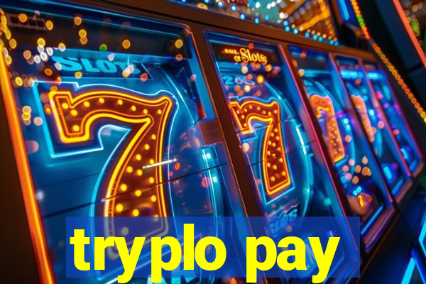 tryplo pay