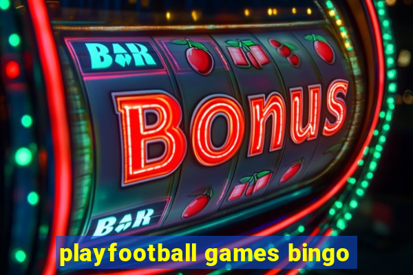 playfootball games bingo