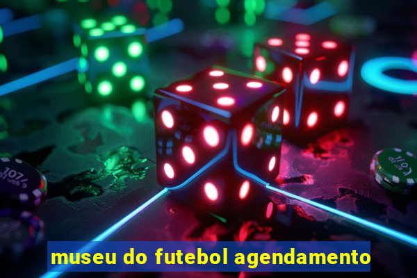 museu do futebol agendamento