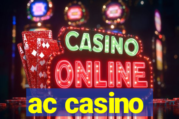 ac casino