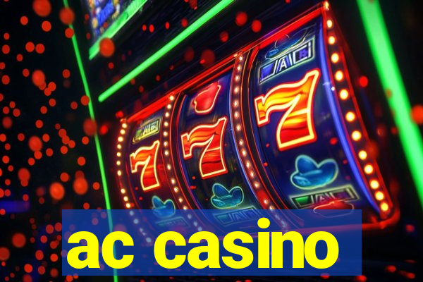 ac casino