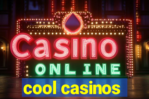 cool casinos