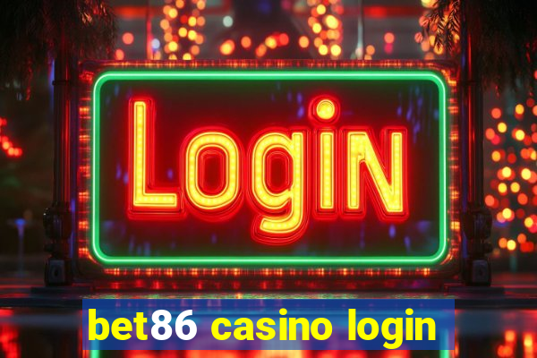 bet86 casino login