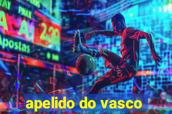 apelido do vasco