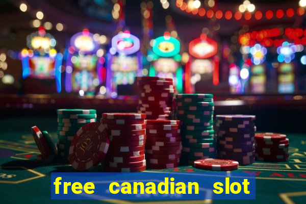 free canadian slot machine games