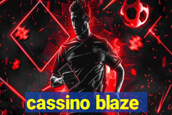 cassino blaze